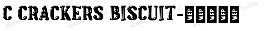 c Crackers Biscuit字体转换